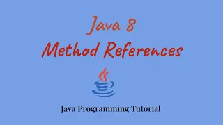 Java 8 - Method References Java Programming Tutorial Interview Questions R4Tech