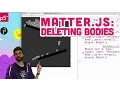 5 19 Matter js Deleting Bodies - The Nature of Code