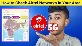 How to Check Airtel 5G 4G Network Coverage Map