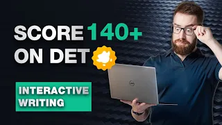 How To Score 140 Duolingo English Test Interactive Writing