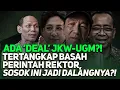 Lagu ADA 'DEAL' JKW-UGM?! TERTANGKAP BASAH PERINTAH REKTOR, SOSOK INI JADI DALANGNYA?!