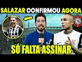 Lagu NA CALADA DA NOITE! SALAZAR CONFIRMOU CONTRATAÇÃO! PODE COMEMORAR! NOTÍCIAS DO CORINTHIANS