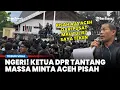 Download Lagu Ketua DPR Aceh Dukung Tuntutan Massa, Dorong Reformasi hingga Sentil Gagasan Aceh Pisah dari Pusat