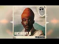 Anthony B - Progress [Top Secret Music / Evidence Music] Reggae 2022