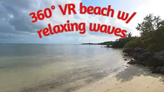Cistern Cay: A 360° VR Beach Escape