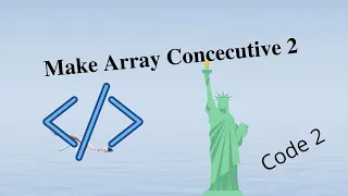 Make Array Consecutive 2 CodeSignal Problem