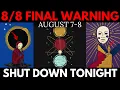 SHUT DOWN Tonight August 8 Is Your FINAL WARNING 3 Planets Just Aligned And EVERYTHING Shifts
