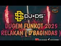 Download Lagu DJ MIXTAPE FUNKOT ‼️RELAKAN - D'BAGINDAS (Baiknya Katakan Sedari Dulu Ini Luka)