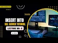 05 - Insert Into