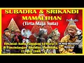 Lagu Wayang Golek GH3 Subadra \u0026 Srikandi Mamalihan (Audio Panggung) - H. Asep Sunandar Sunarya