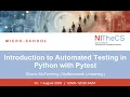 2025-08-01 - NITheCS Micro-school Introduction to Automated Testing in Python by Shane McFarthing