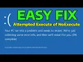 How To Fix Attempted Execute of NoExecute Memory Blue Screen