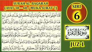 Download MENGAJI AL-QURAN JUZ 1 : SURAH AL-BAQARAH AYAT 38-48 MUKA SURAT 7 (SIRI 6) MP3