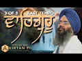 Download Lagu Fast Tempo Speed - Naam Simran Waheguru Vaheguru Jaap | Bhai Manpreet Singh Kanpuri | Kirtan Fi