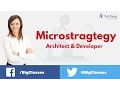 MicroStrategy Architect Developer - MicroStrategy tutorial