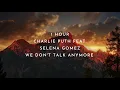 Download Lagu Charlie Puth - We Don't Talk Anymore (feat. Selena Gomez) (1 Hour)