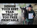 Design Your Best Year World of You Free Printable Happy Success Ranch Retreats