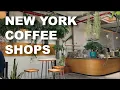 New York Coffee Shops NYC Vlog Part 1