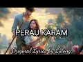 Lagu Perau Karam (Official Video Lyrics)