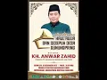 Lagu 🔴LIVE KH. ANWAR ZAHID | HAUL AULIA \u0026 SESEPUH DESA GUNUNGPRING MUNTILAN MAGELANG