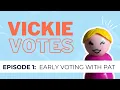 Vickie Votes Early Voting with Pat