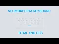 Neumorphism Keyboard Using HTML And CSS Unstoppable Coding