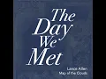 The Day We Met (feat. Map of the Clouds)