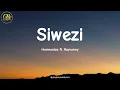 Siwezi - Harmonize ft. Rayvanny (Official Lyric Video)