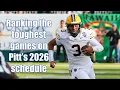 Ranking the toughest games on Pitt s 2026 schedule The Morning Pitt 2026
