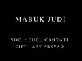 Download Lagu mabuk dan judi cucu Cahyati sm wan abud
