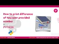 python program to find difference of two numbers