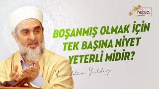 313-) Boşanmış Olmak İçin Tek Başına Niyet Yeterli midir?