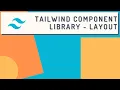 Build a Tailwind Component Library - Layout