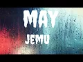 Download Lagu May - Jemu 2020 [lyrics]