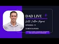 Dad LIVE Episode 2 with Chris Rapozo The Long Game of Fatherhood