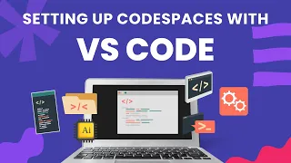 Setting up GitHub CodeSpaces with Visual Studio Code