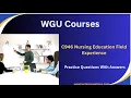 C946 Nursing Education Field Experience Practice Questions