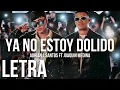 Ya No Estoy Dolido-Adrian L Santos Ft Joaquín Medina (Letra)