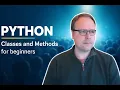 Python Classes and Methods for beginners