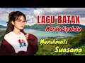 LAGU BATAK HITS TERPOPULER | Cocok Saat Menikmati Suasana #lagubatakviral