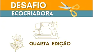 FELIZ DIA DA COSTUREIRA! Eco Criadora 4 edição