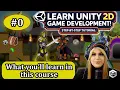 0 - Introduction to 2D Platformer Course Unity Tutorial for Beginners