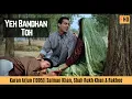 Lagu Yeh Bandhan Toh - Karan Arjun (1995)