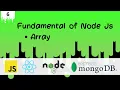 6 Array of Node Js How to print Array in node js node js complete course for beginners