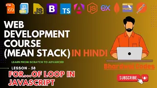 For of Loop in JavaScript Complete MEAN Stack Web Development in Hindi