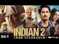 Download Lagu Indian 2 Full Movie in Hindi Dubbed | Kamal Haasan, Priyabhavani Shankar, Sidharth | HD Facts Review
