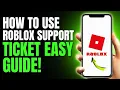 How to Use Roblox Support Ticket Easy Guide