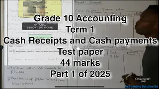 Grade 10 Accounting Term 1 Introduction of Cash Receipts Journal and Cash Payment Journal
