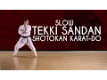 Download Lagu Tekki Sandan (SLOW) - Shotokan Karate kata JKA