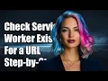 Download Lagu How to Check if a Service Worker Exists for a Given URL: A Step-by-Step Guide